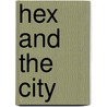 Hex and the City by Shanna Swendson
