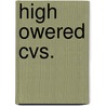 High Owered Cvs. door Rachel Bishop-Firth