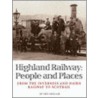 Highland Railway by Neil T. Sinclair
