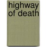 Highway of Death door Earl Bishop Downer