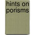 Hints On Porisms