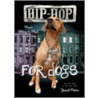 Hip-Hop for Dogs door Janet Perr