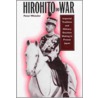 Hirohito and War door Peter Wetzler