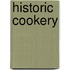 Historic Cookery