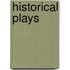 Historical Plays