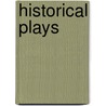 Historical Plays door Shakespeare William Shakespeare