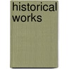 Historical Works door Publius Cornelius Tacitus