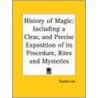 History Of Magic by Eliphas Lévi