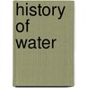 History Of Water by Terje Tvedt