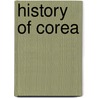 History of Corea door Sir John Ross