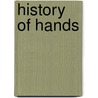 History of Hands door David Citino