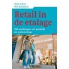 Retail in de etalage by W. Reijnders