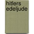Hitlers Edeljude