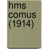 Hms Comus (1914) door Miriam T. Timpledon