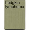 Hodgkin Lymphoma door Richard T. Hoppe