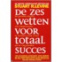 De zes wetten voor totaal succes
