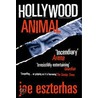 Hollywood Animal door Joe Eszterhas