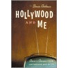 Hollywood and Me by Bernie Rothman