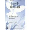 Holy Is the Lord door Lawrence Michael