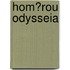 Hom?Rou Odysseia