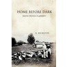 Home Before Dark by Edith Duven Flaherty