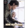 Home Health Aide door Ingela Waugh