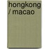 Hongkong / Macao