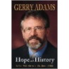 Hope And History door Gerry Adams