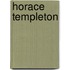 Horace Templeton