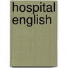 Hospital English by Mark Bartram
