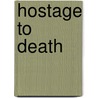 Hostage to Death door Laffayette Ron Hubbard