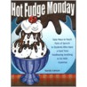 Hot Fudge Monday door Randy Larson