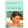 Hot Like The Sun door Mel Cebulash