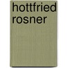 Hottfried Rosner by Wilhelm Beterlen