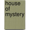 House Of Mystery door William Henry Irwin