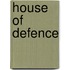 House of Defence