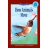 How Animals Move door Pamela Hickman