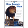 How Animals Work door Michael Chinery