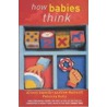 How Babies Think by Andrew N. Meltzoff