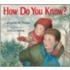 How Do You Know?