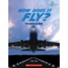 How Does It Fly? door Peter Rees