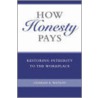 How Honesty Pays by Charles E. Watson