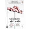 How Markets Fail door John Cassidy