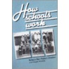 How Schools Work door Rebecca Barr