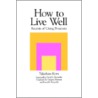 How To Live Well by Kora Takehisa