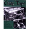 How-To Chop Tops by Timothy Remus