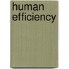 Human Efficiency door Horatio W. Dresser