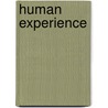 Human Experience door John Russon