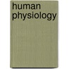 Human Physiology door John Thornton