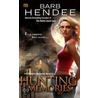 Hunting Memories door Barb Hendee
